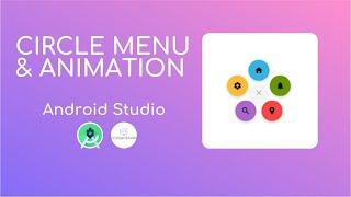 Circle Menu Animation | Android Studio