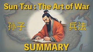 Sun Tzu's 'The Art Of War': Summary