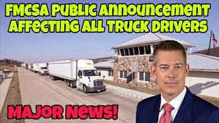 Please Share! FMCSA Public Announcement To Change Laws Affecting All Truck Drivers In America!