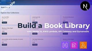 How to Build a Book Library (CRUD App) with Nextjs 14, AWS Lambda, AWS Api Gateway and DynamoDb