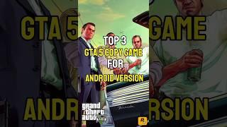 top 3 gta 5 copy game #top3 #gta5 #games #copy #