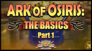 Ark of Osiris: Basics, Strategy, & Etiquette | Rise of Kingdoms