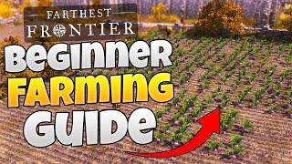 The Best Beginner Farming Guide in Farthest Frontier