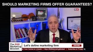 Should Marketing Firms Offer Guarantees? - B2B Marketing Mindset