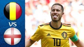 BELGIUM VS ENGLAND FIFA 2018 WORLD CUP 3RD PLACE MATCH l FIFA 18