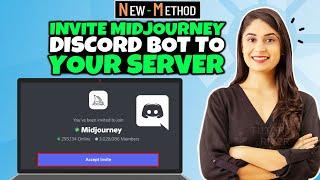 How to invite Midjourney Discord bot to Your Server 2024