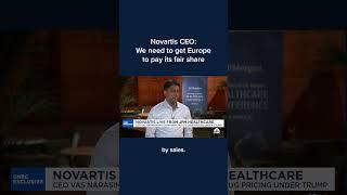 Novartis CEO: We need to get Europe to pay its fair share