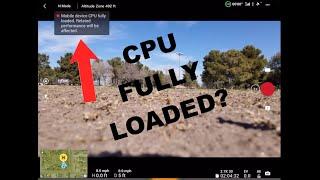 DJI Fly App 1.3.0 'CPU Fully Loaded' Warning Fixed In Update?