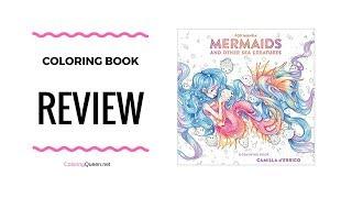 Pop Manga Mermaids and Other Sea Creatures Coloring Book Review - Camilla d'Errico