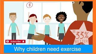 Movement is Life (why children need exercise)