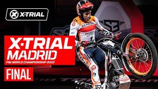 RD3# | X-TRIAL MADRID | FINAL | 2022 FIM X-Trial World Championship