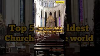 Top 5 most oldest churches in the world  #church #top #viral #shorts