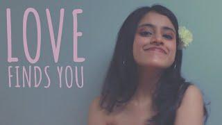 "Love Finds You" - Helly Shah | UnErase Poetry