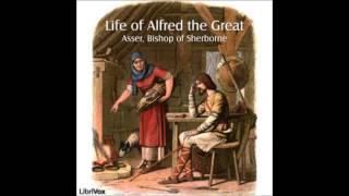 Life of Alfred the Great by Asser, Bishop of Sherborne (Audio Book)