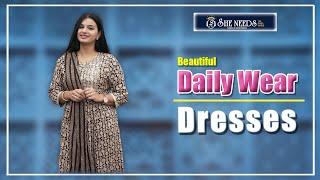 Daily Wear Dresses | She Needs Saree World