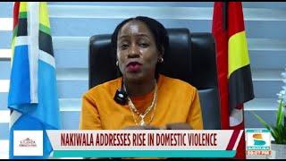 Nakiwala addresses rise in domestic violence | Sanyuka Uncut