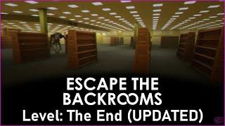 Escape the Backrooms | Beating the Updated Level: The End | No Commentary