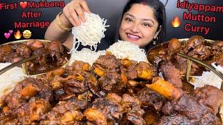 FIRST MUKBANG AFTER MARRIAGE  SOFT IDIYAPPAM WITH SPICY MUTTON NALLI CURRY AND CHICKEN KALA BHUNA