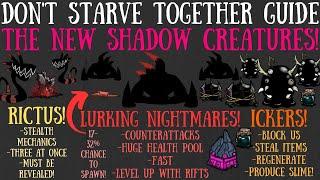 The 3 NEW Shadow Creatures! Lurking Nightmares, Rictus, & Ickers! - Don't Starve Together Guide