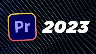 What's New in Premiere Pro 2023