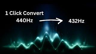 Easiest way to convert 440 hz music to 432 hz - Solfeggio frequency retuning