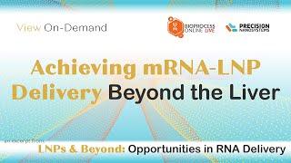 Achieving mRNA-LNP Delivery Beyond the Liver