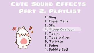 Cute Sound Effects for Editing Part 2.