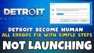 How to Fix Detroit Become Human Not Launching Windows 10 / 11 || 2023 Fix