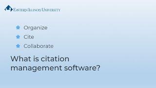 Part I: What Is Citation Management Software?