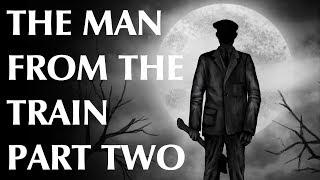 The Man from the Train - Part Two | Modus Operandi