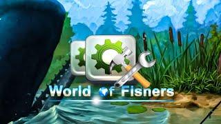 World of Fishers - Если у вас проблемы с удочкой!