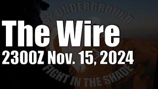 The Wire - November 15, 2024