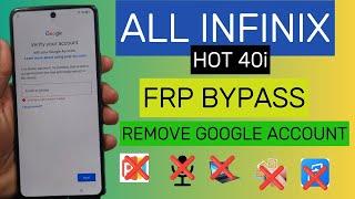 Infinix Hot 40i (x6528) FRP Bypass || Remove Google Account ||  New Method