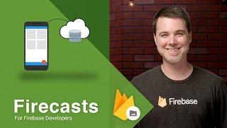 Getting Started with Firebase Storage on Android - Firecasts