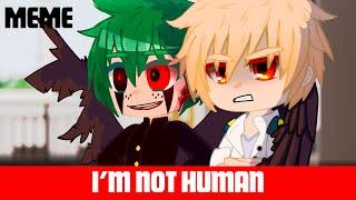 Я не человек||I'm not Human||Гача клуб||Гача лайф||BkDk||Моя геройская академия