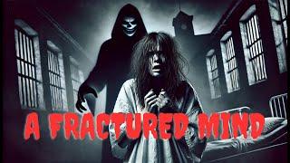 A Fractured Mind | Short Horror Film
