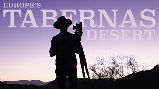 Photography On Location: The Tabernas Desert