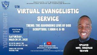 PCMC International Mission and Evangelism Ministry 5th Virtual Evangelistic Service