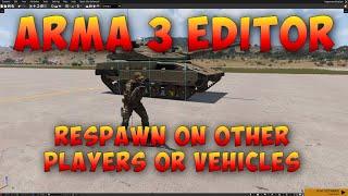 Arma 3 Editor | Players & Vehicle Mobile Respawn