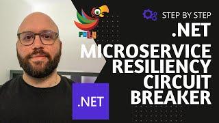 .NET 7    - Intro to MicroService Resiliency Circuit Breaker Pattern with ASP.NET & Polly ️️