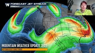 Mountain Weather Update 2/27, Meteorologist Chris Tomer