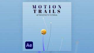 Best Motion Trails in After Effects · Expression Tutorial with free animation preset