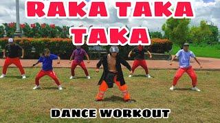 RAKA TAKA TAKA - TikTok Viral | Dj Ericnem Remix | Dance Fitness | Team Baklosh