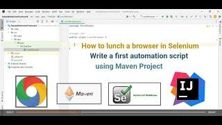 Selenium Automation -2 || How to write 1st selenium script in java, How to lunch browser in selenium