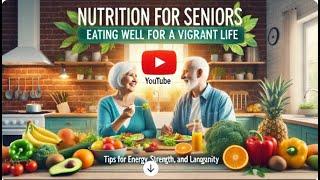 Senior Matters - Matter - Nutrition for Seniors