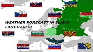 Weather Forecast in 12 Slavic Languages