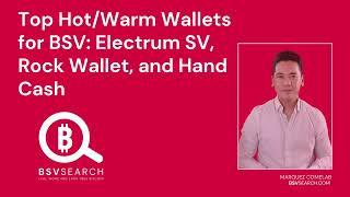 Top Hot and Warm Wallets for BSV - Electrum SV, Rockwallet and Hand Cash