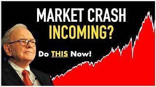 A BIG Stock Market Crash? - Do THIS!  Says Warren Buffett