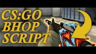 CS:GO BHOP SCRIPT (+DOWNLOAD)