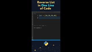 One Line of Code to Reverse a List in Python #shorts